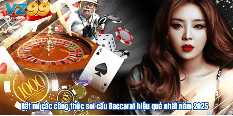 Bật mí các công thức soi cầu Baccarat hiệu quả nhất năm 2025 2 Bật mí các công thức soi cầu Baccarat hiệu quả nhất năm 2025